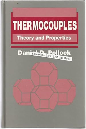 Thermocouples: Theory and Properties
