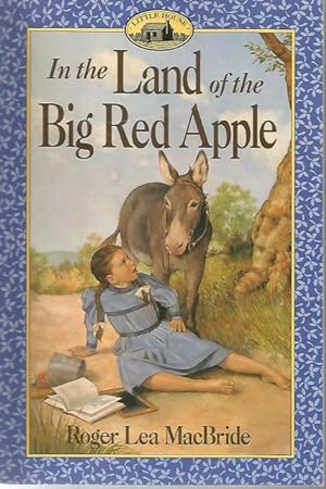 In The Land Of The Big Red Apple Hill UNREAD! The Rose Years Little House On The Praire