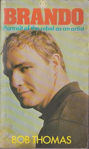 BRANDO. Portrait of the rebel as an artist