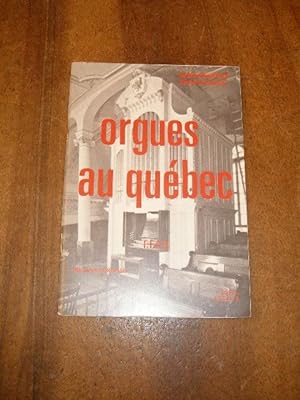 ORGUES AU QUEBEC , CONGRES DE LA FFAO 1991