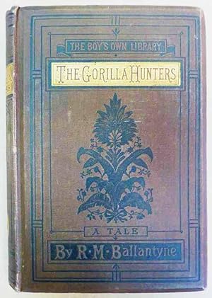 The Boys Own Library Series - The Gorilla Hunters
