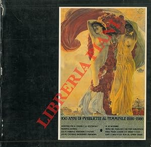 100 anni di pubblicità al femminile 1886-1986.