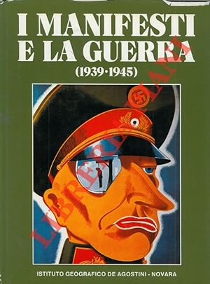 I manifesti e la guerra (1939-1945).