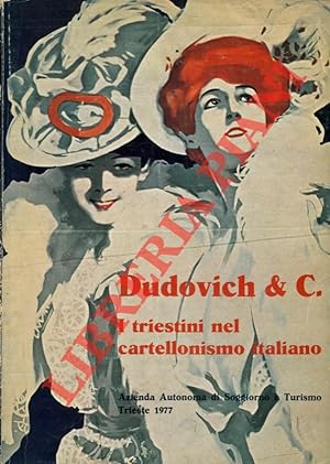 Dudovich & C. I triestini nel cartellonismo italiano.