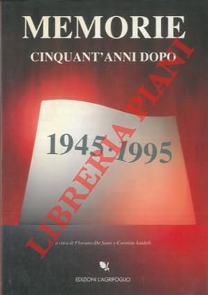 Memorie : cinquant'anni dopo 1945 - 1995. Mostra. Biblioteca dell'Archiginnasio 2 - 20 Maggio 1995.