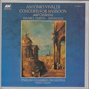 Vivaldi: Concerti for Bassoon & Orchestra, Vol. 1 - No. 18, 25, 10, 12, 28, 22 Daniel Smith, Engl...
