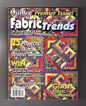 The Quilter - "Fabric Trends" Premier Issue - Spring, 2003. Jennifer Sampou; 25 Projects; Stifel ...