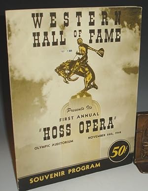 Western Hall of Fame Presents Its First Annual "Hoss Opera" Olympic Auditorium, November 28th, 19...