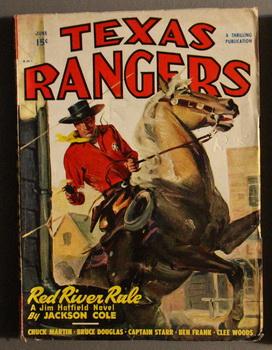 TEXAS RANGERS, (Western Pulp magazine). - June, 1948. >> Jim Hatfield Ace Texas Ranger in Red Riv...