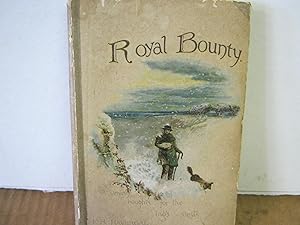 Royal Bounty; or, Evening Thoughts for King's Guests