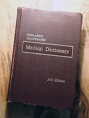 DORLAND'S ILLUSTRATED MEDICAL DICTIONARY: 24th Edition