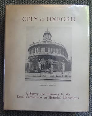 AN INVENTORY OF THE HISTORICAL MONUMENTS IN THE CITY OF OXFORD.