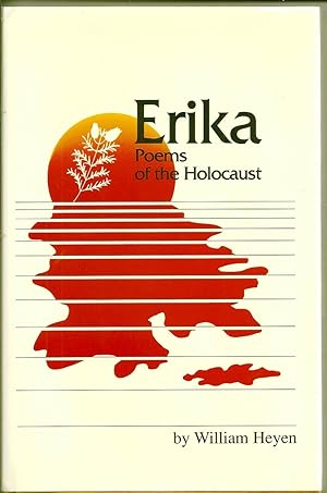 ERIKA. POEMS OF THE HOLOCAUST