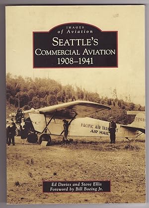 Seattle's Commercial Aviation 1908-1941