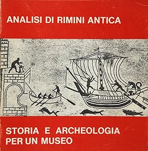 Analisi di Rimini antica: Storia e Archeologia per un Museo vol. 2
