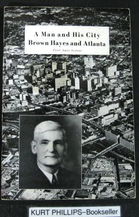 A Man and His City: Brown Hayes and Atlanta