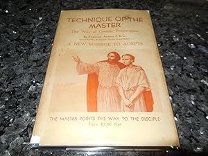 The Technique of the Master or the Way of Cosmic Preparation