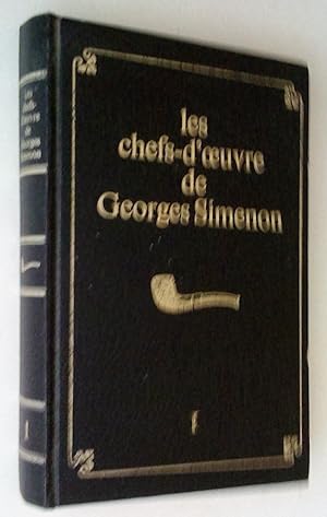 Les Chefs d'oeuvre de Georges Simenon I: L'Ami d'enfance de Maigret