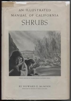 An Illustrated Manual of California Shrubs: