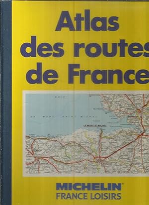Atlas des routes de France - Michelin
