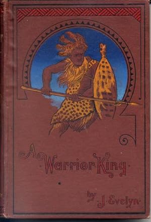 A Warrior King: Illustrated