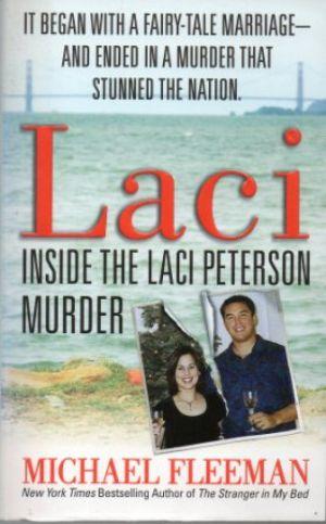 LACI Inside the Laci Peterson Murder