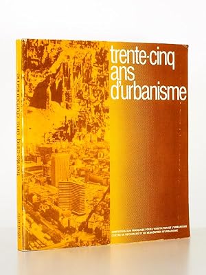 Trente-cinq ans d'urbanisme ( 1944 - 1980 )