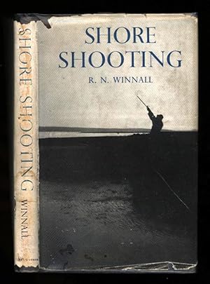 Shore Shooting; The Art of The Shore-Gunner