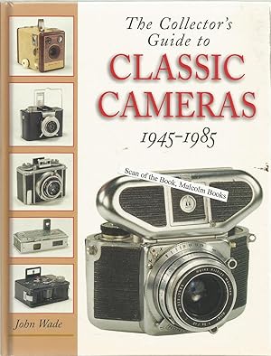 Collector's Guide to Classic Cameras 1945-85