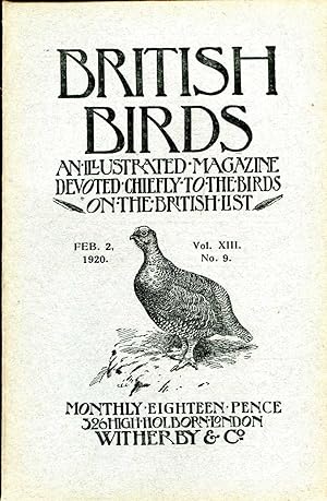 British Birds An Illustrated Magazine devoted chiefly to the birds on the British List, volume XI...