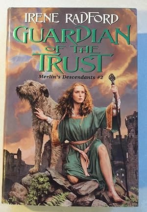 Guardian of the Trust - Merlin's Descendants: Volume Two
