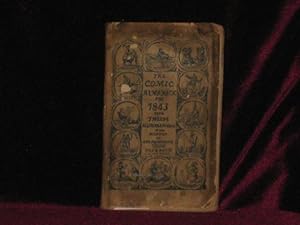 The Comic Almanack for 1843: An Ephemeris in Jest and Earnest, Containing "All Things Fitting For...