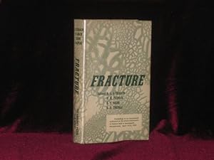 Fracture. Proceedings of an International Conference on the Atomic Mechanisms of Fracture Held in...