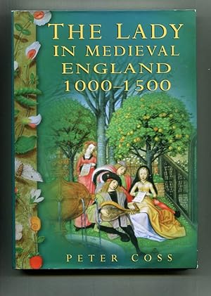 The Lady in Medieval England 1000-1500.