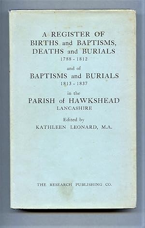 A Register of Births & Baptisms, Deaths & Burials 1788-1812 and of Baptisms & Burials 1813-1837 i...