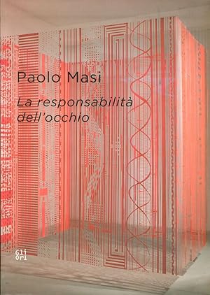 Paolo Masi. La responsabilità dell'occhio