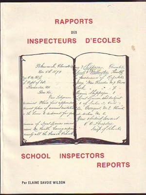 Rapports des inspecteurs d'ecoles/School Inspectors Reports (signed)