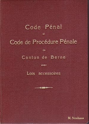 Code pénal et code de procédure pénale du canton de Berne avec lois accessoires