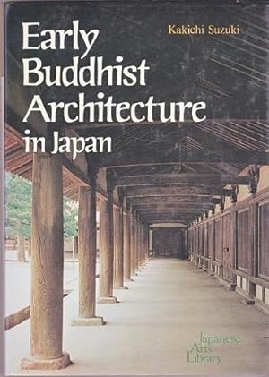 Early Buddhist Architecture in Japan