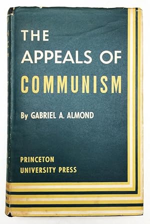 The Appeals of Communism (INSCRIBED)