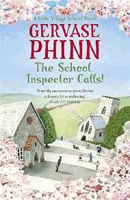 The School Inspector Calls!: A Little Village School Novel