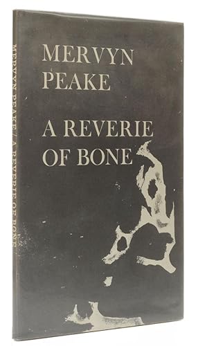 A Reverie of Bone And other poems.