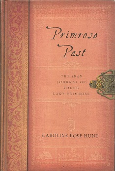 Primrose Past: The 1848 Journal of Young Lady Primrose