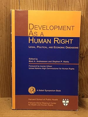 Development As a Human Right: Legal, Political, and Economic Dimensions