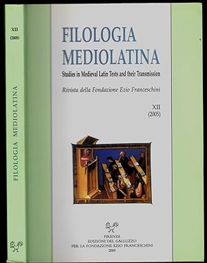 Filologia mediolatina. Studies in medieval latin texts and their transmission. Tome XII (2005)