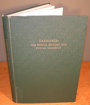TASMANIA : THE POSTAL HISTORY AND POSTAL MARKINGS