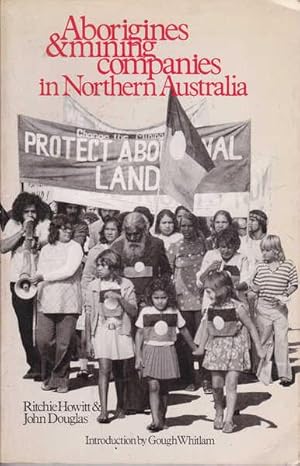 Aborigines and Mining Companies in Northern Australia