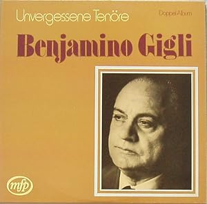 Unvergessene Tenöre : Benjamino Gigli [Vinyl LP record] [Schallplatte]