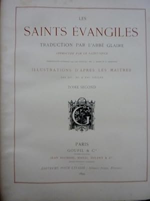 LES SAINTS EVANGILES, traduction par l'abbé Glaire approuvée par le Saint-Siège, illustrations d'...