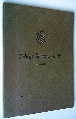 16e Souvenir annuel, 1931: Collège Sainte-Marie sous la direction des pères de la Compagnie de Jésus